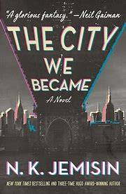 The City We Became Book Cover by N.K. Jemisin